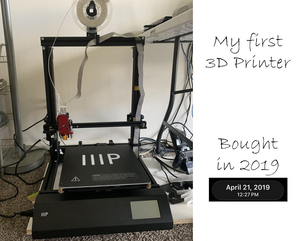 First 3D printer setup from 2019, shown beside text noting it was purchased on April 21, 2019.